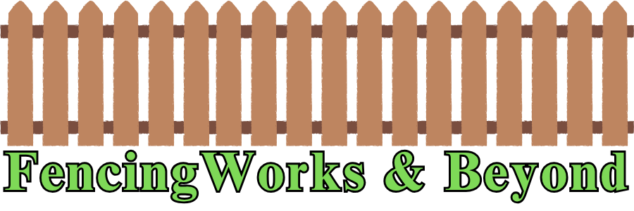 Fencingworks & Beyond
